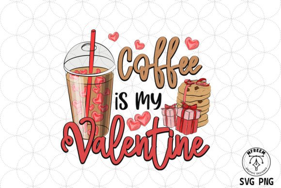 Coffee is My Valentine Sublimation SVG Review