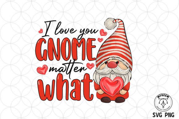 I Love You Gnome Matter What Valentine Review